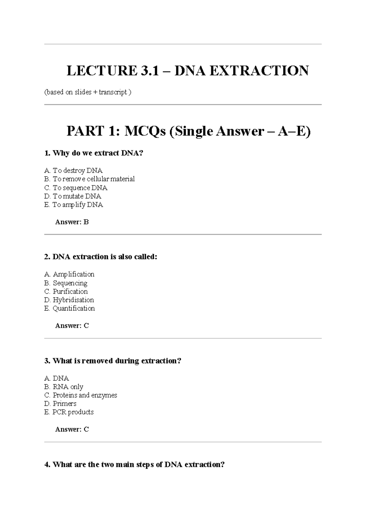 LECTURE 3: DNA EXTRACTION & ETHICS OF DNA TESTING MCQs - Studocu