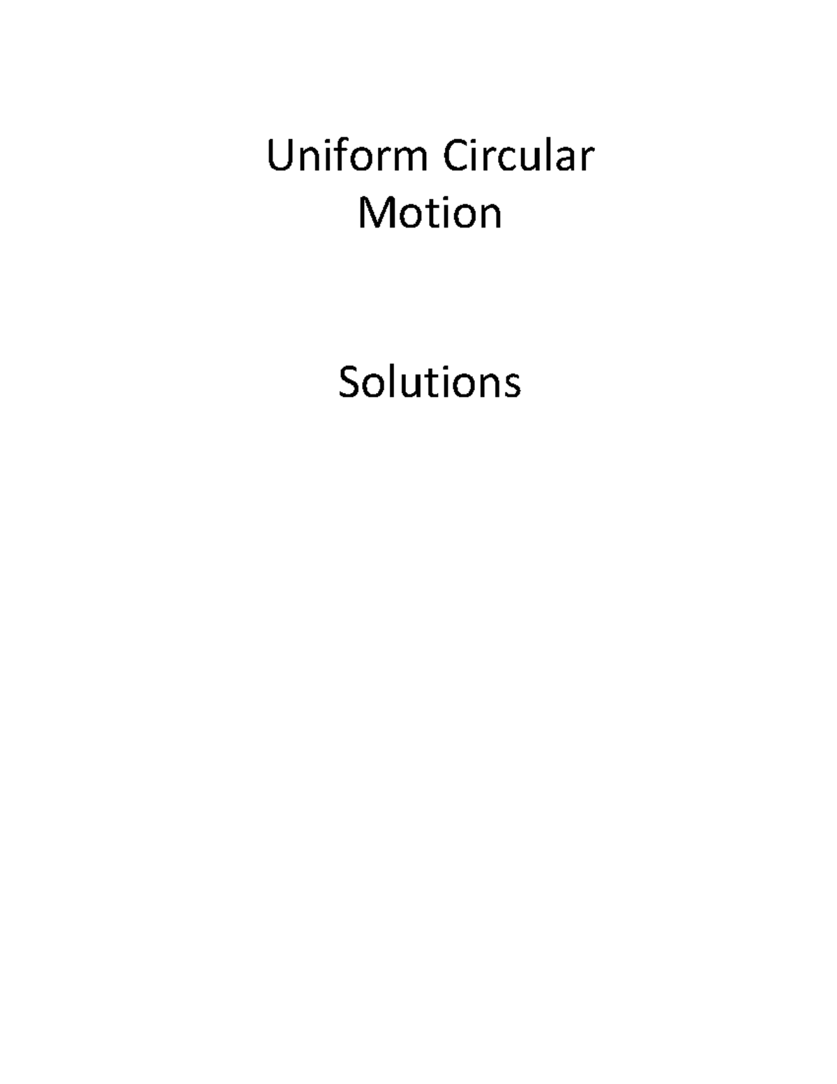 Uniform Circular Motion Problems Solutions (PHYS 101) - Studocu