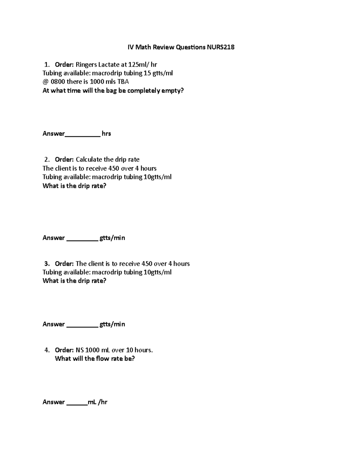 IV Math Review Questions NURS218: Drip Rates & Flow Calculations - Studocu