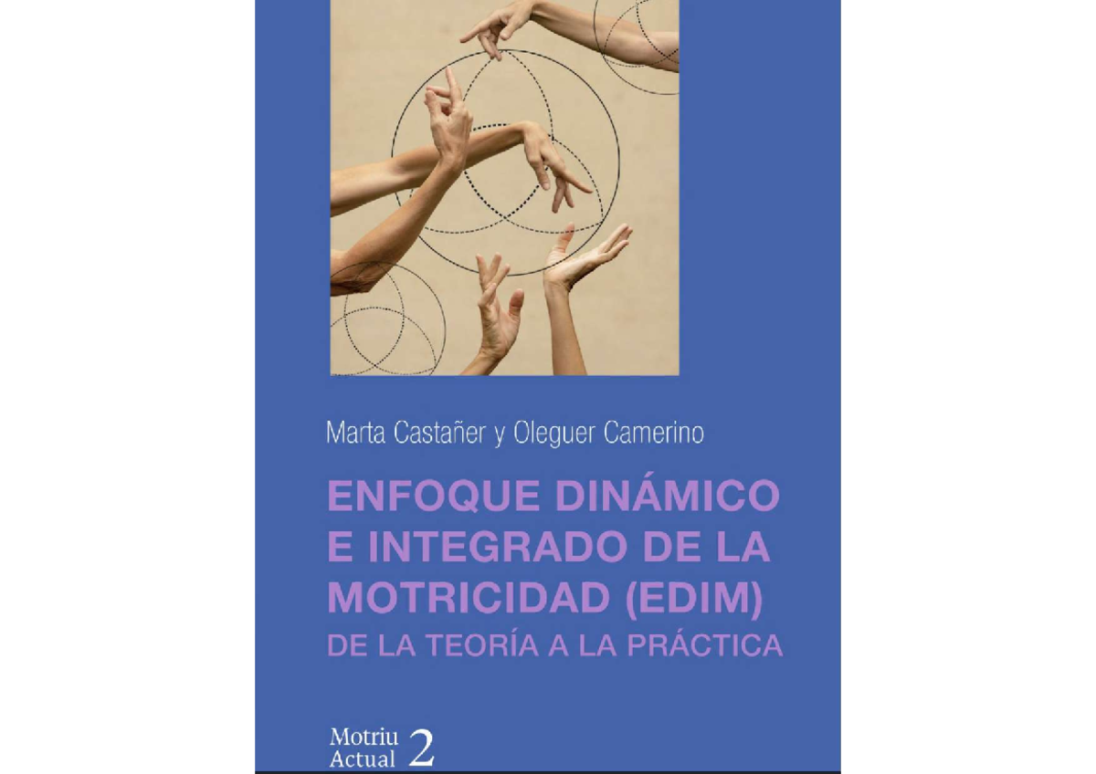 Enfoque Dinamico E Integrado De La Motricidad