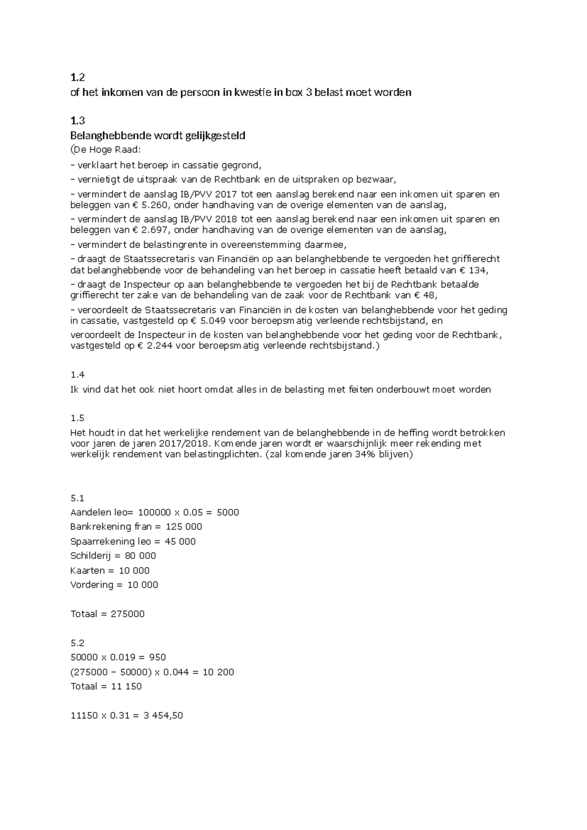 Fiscaal WC 4 - Belastingaanslagen en rendement 2017-2018 Analyses ...