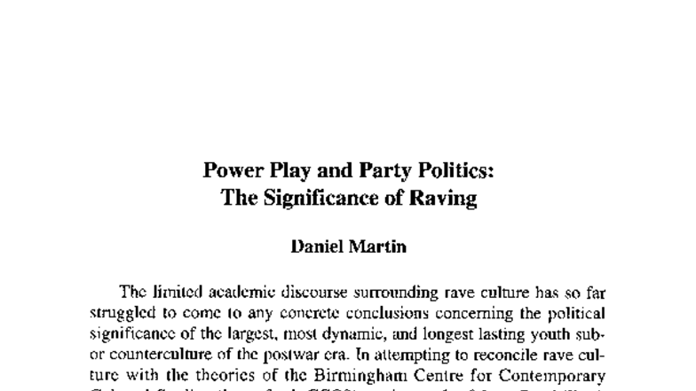 The Political Significance of Raving - Power Play and Party Politics ...