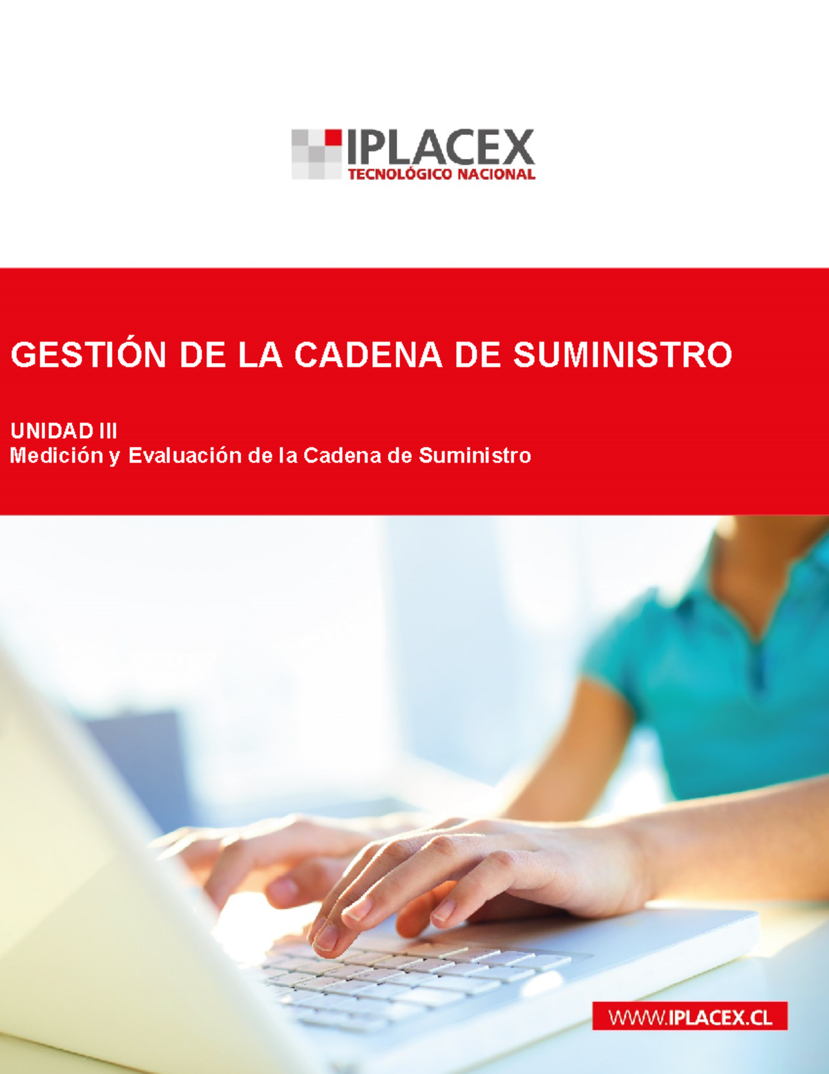 GESTIÓN DE LA CADENA DE SUMINISTRO: MEDICIÓN Y EVALUACIÓN SEMANA 5 ...