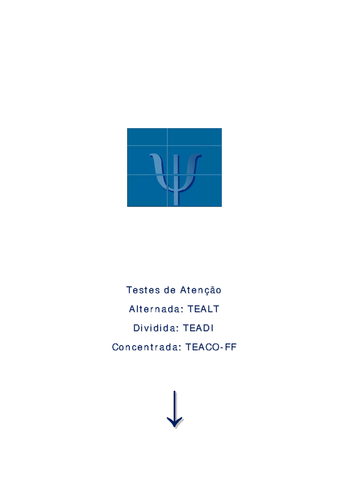 Teste de Atenção Alternada e Concentrada: TEALT e TEADI - Studocu