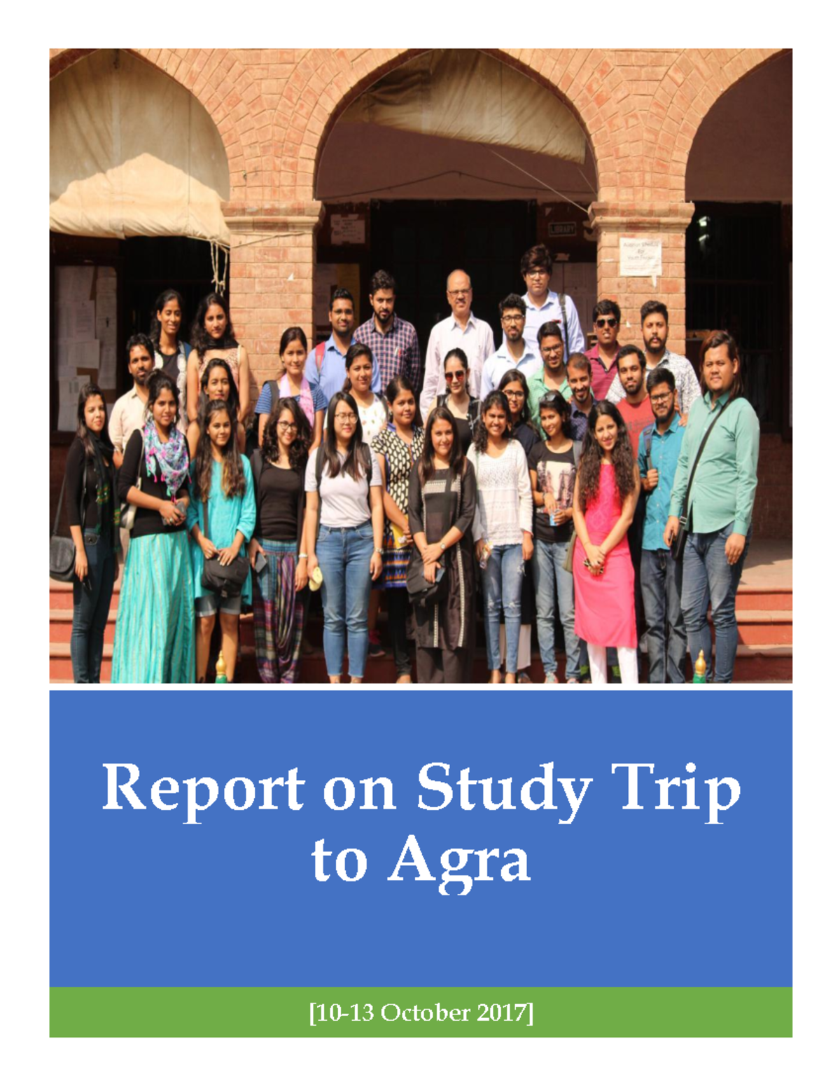 Study Tour Report: Sustainable Practices in Agra (Oct 10-13, 2017 ...