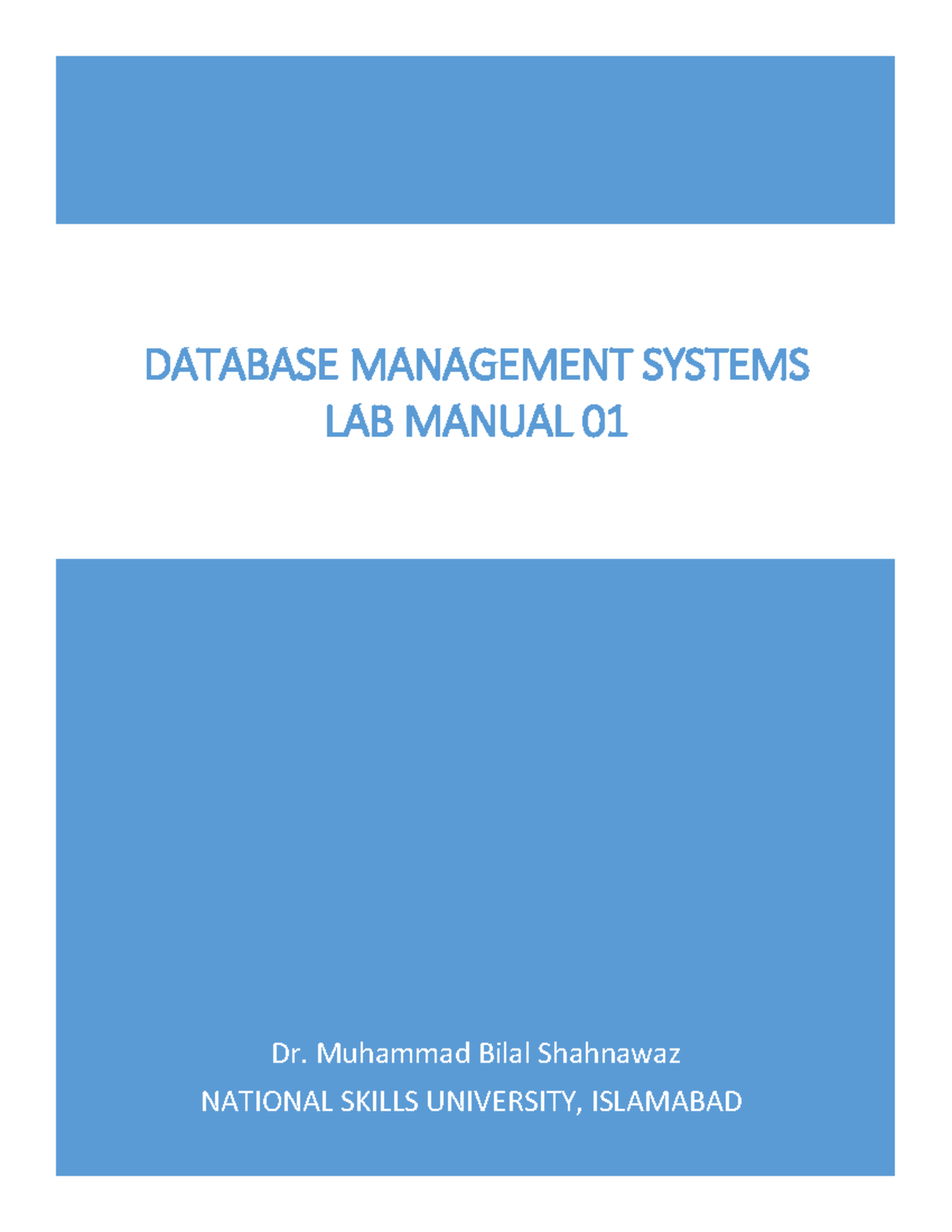 DBMS Lab 01 - Lab - Dr. Muhammad Bilal Shahnawaz NATIONAL SKILLS ...