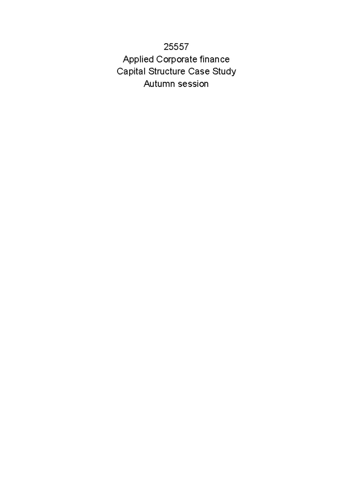 Applied Corporate Finance: Capital Structure Case Study (ACF 2023 ...