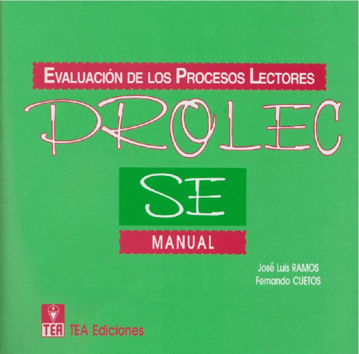 Manual Prolec-R: Evaluación de los Procesos Lectores (Revisado) - Studocu
