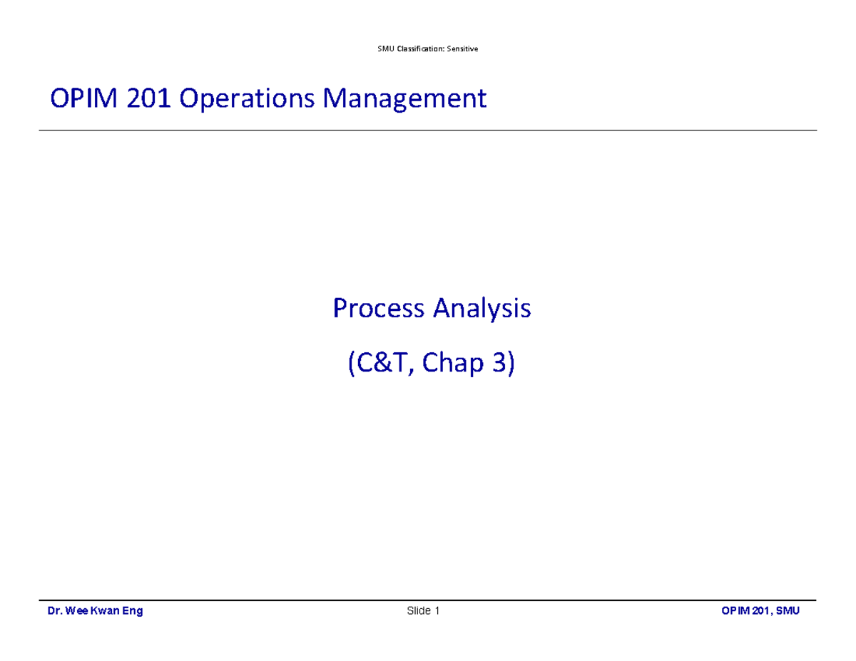 OPIM 201 Process Analysis: Managing Bottlenecks & Capacity Concepts ...
