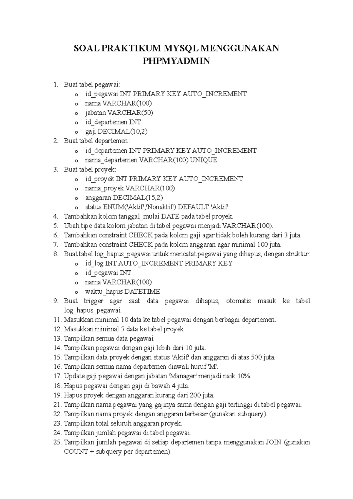 SOAL PRAKTIKUM MYSQL PHPMYADMIN: TABEL & QUERY DATABASE - Studocu