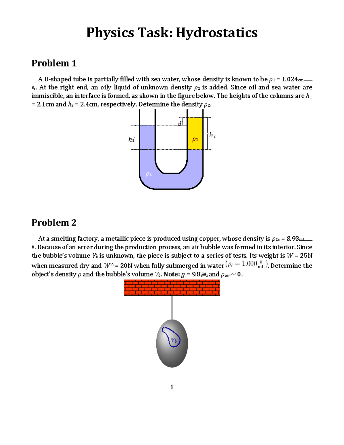 Hydrostatics - 1 Physics Task: Hydrostatics Problem 1 A U-shaped tube ...