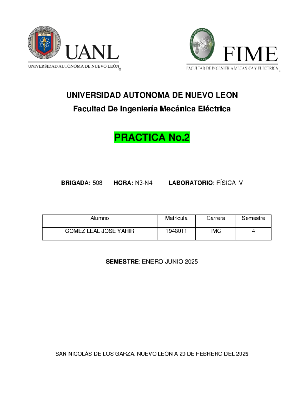 Practica 2 Fisicaiv - UNIVERSIDAD AUTONOMA DE NUEVO LEON Facultad De ...