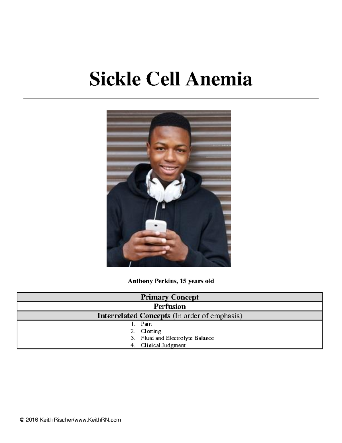 Sickle Cell Anemia Case Study: Management of Anthony Perkins, 15 RN ...