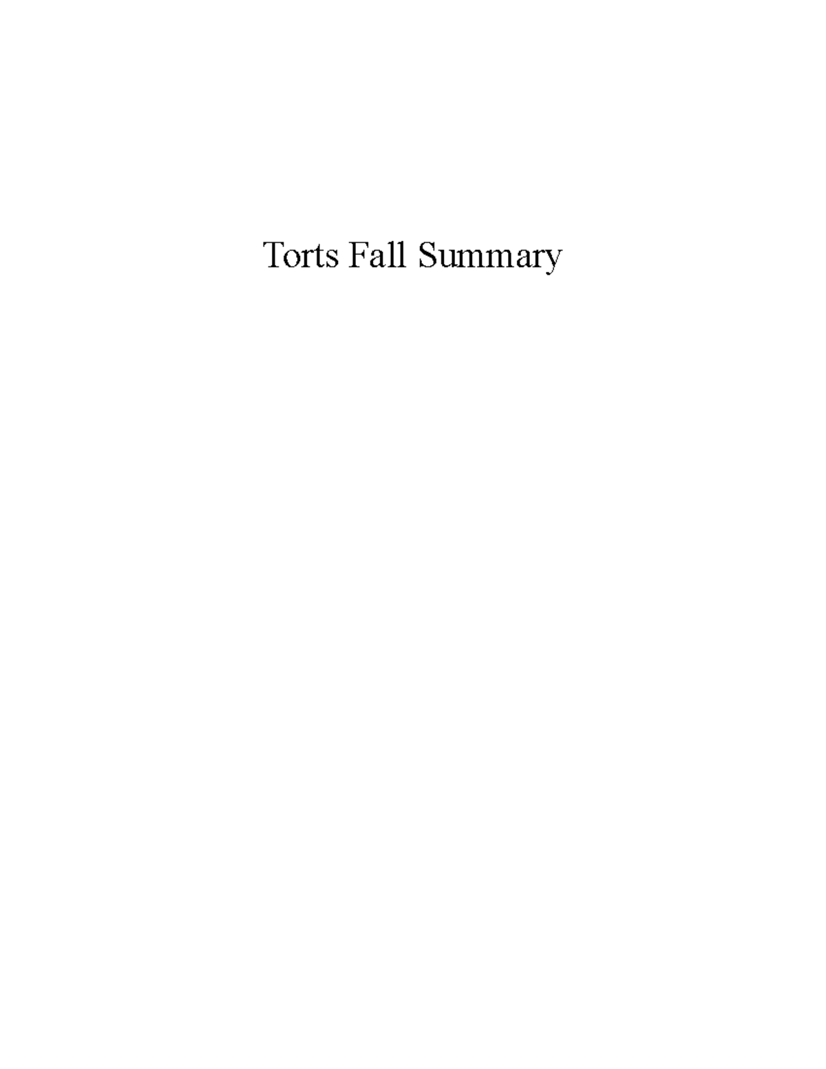 Torts (LAW 101) Fall Summary: Key Concepts & Case Law Insights - Studocu