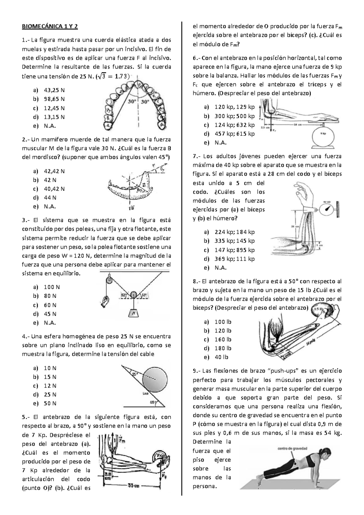 Biomechanics Problems and Solutions - BIOMECÁNICA 1 Y 2 - BIOMECÁNICA 1 ...