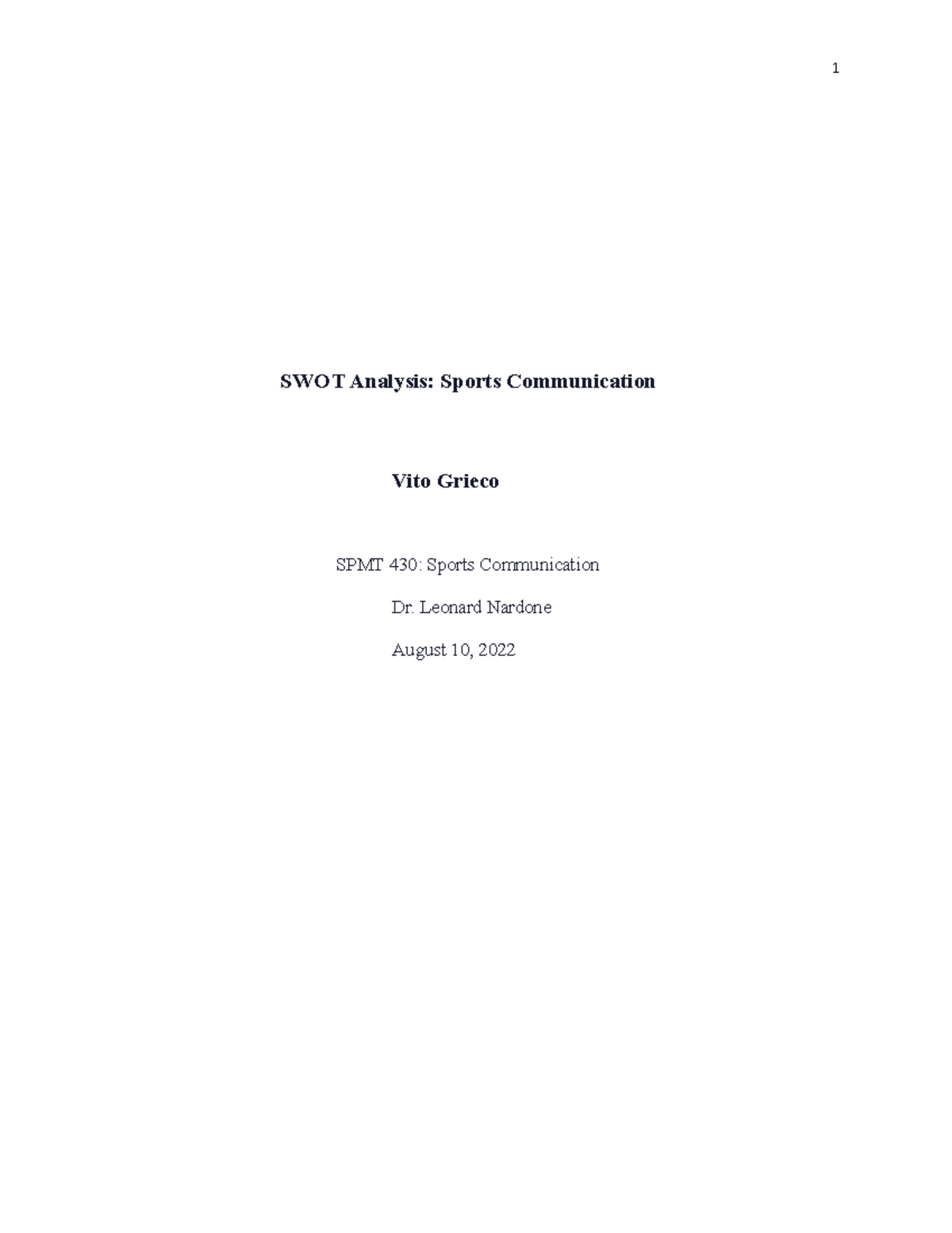 SWOT Analysis Week 6 - SWOT Analysis: Sports Communication Vito Grieco ...