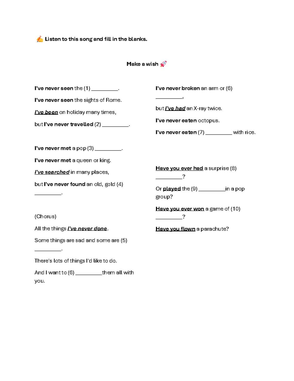 A2 Present Perfect Experiences: Fill in the Blanks Exercise - Studocu