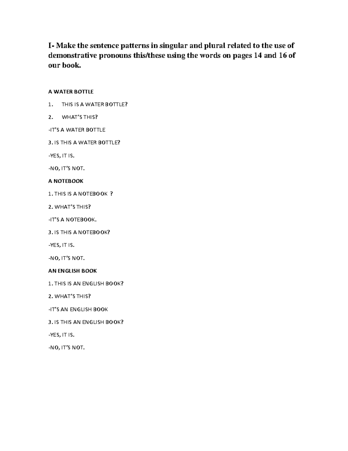 Unidad 2 ingles these this - I- Make the sentence patterns in singular ...