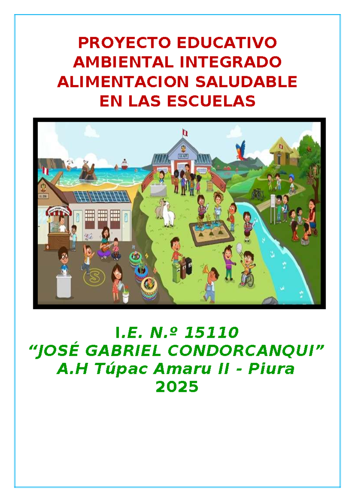 PEAI - Proyecto Educativo Ambiental Integrado 2025 en I.E. 15110 Túpac ...