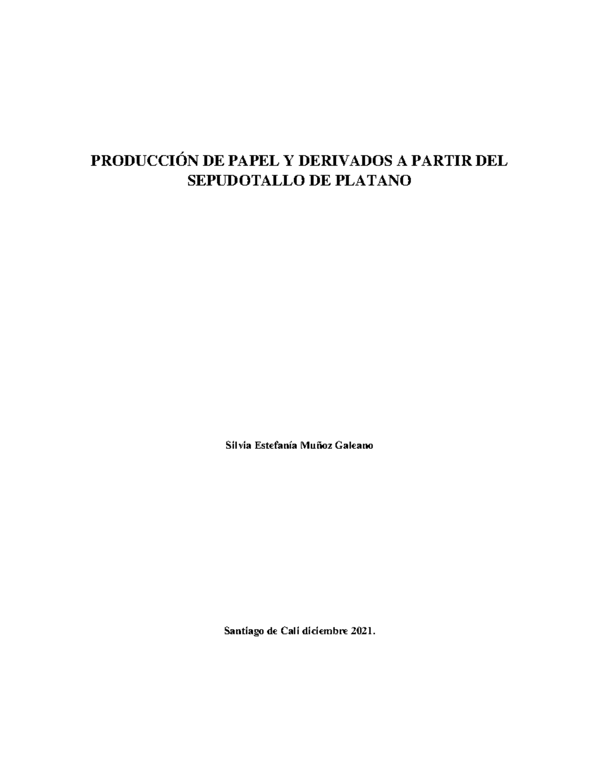 Obtención de Papel y Derivados del Pseudotallo de Plátano - Estudio - Document Preview