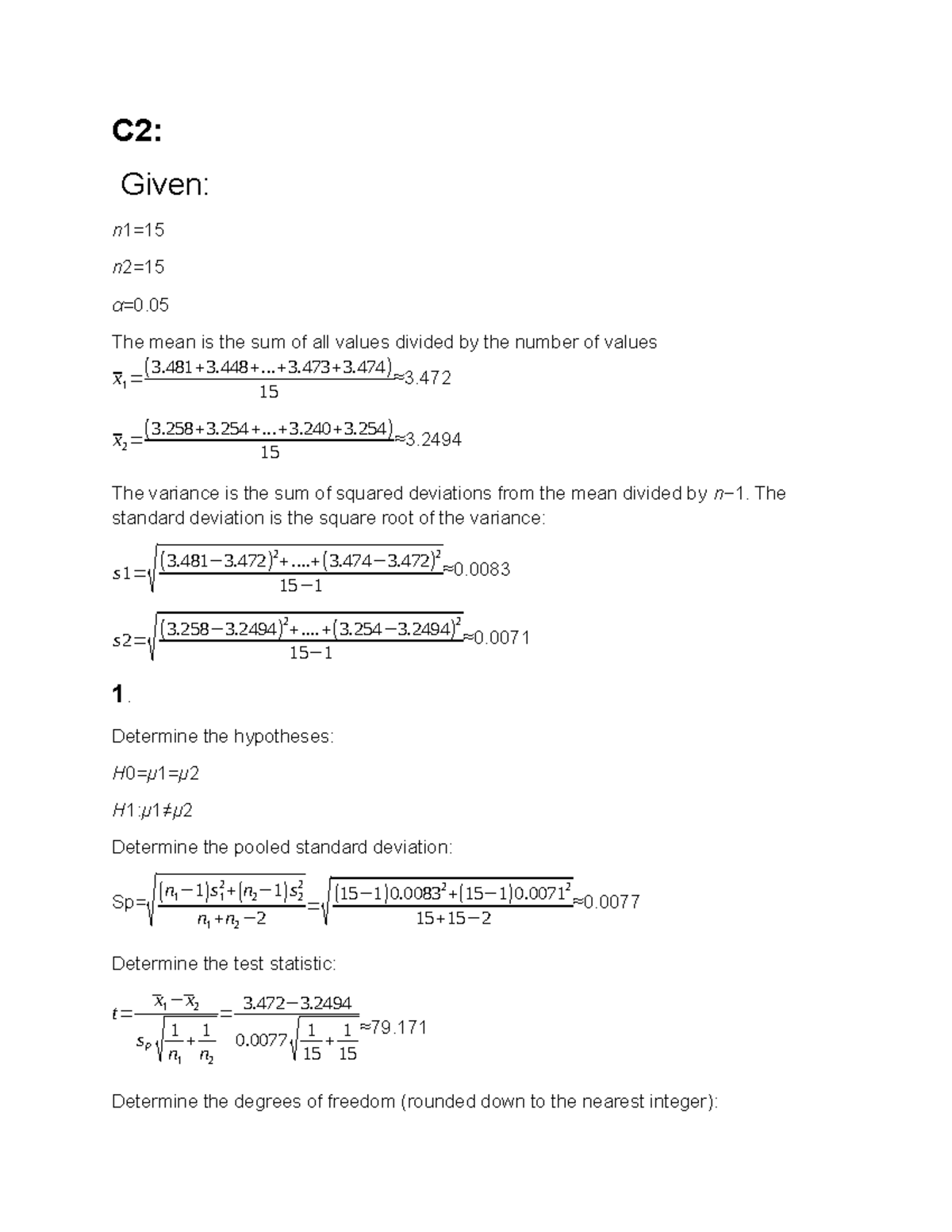 Mas projexct - C2: Given: n 1 = n 2 = α=0. The mean is the sum of all ...