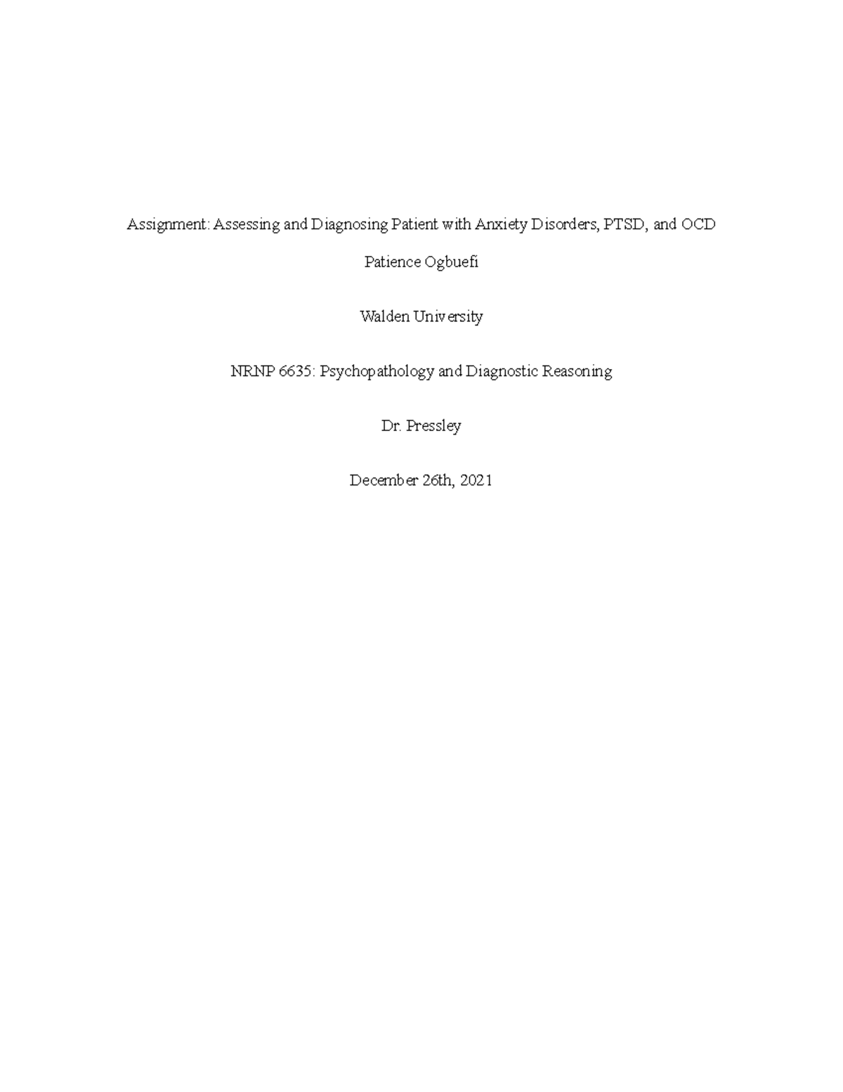 WEEK 4 Assignment: Diagnosing Anxiety Disorders | Psych 6635 Draft ...