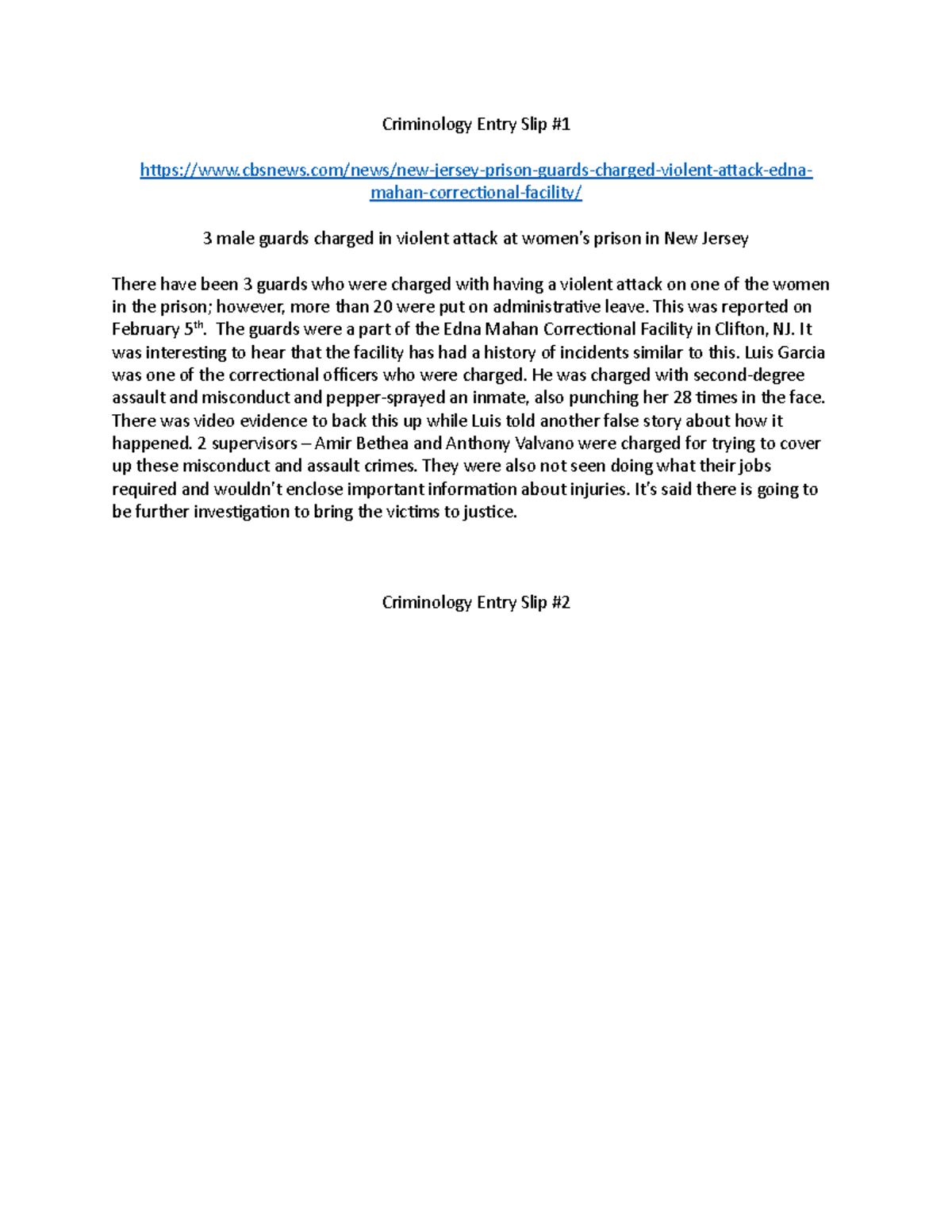 Criminology Entry Slips - This was reported on February 5th. The guards ...