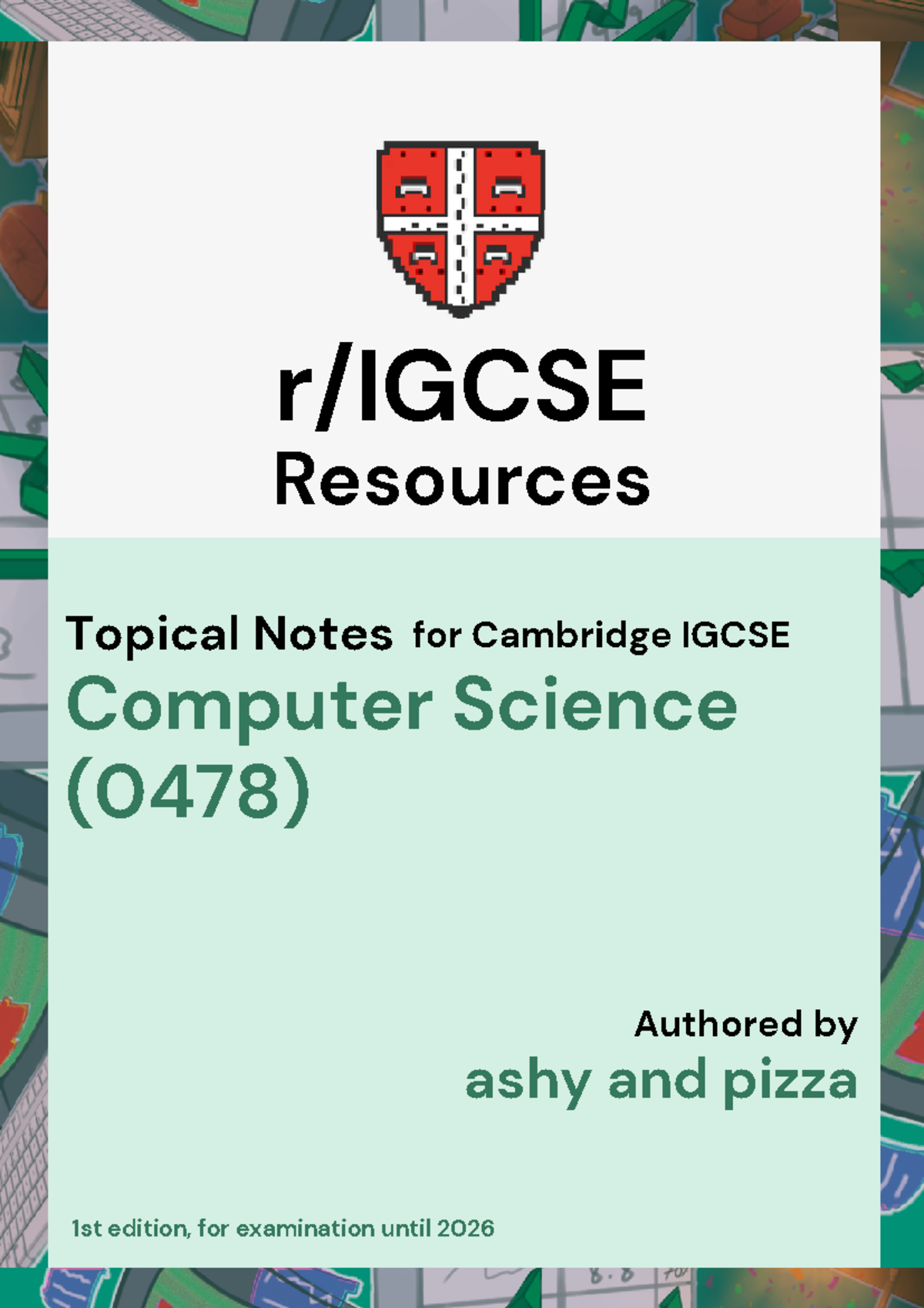 IGCSE Computer Science (0478) Final Exam Tutorial Notes: Data ...