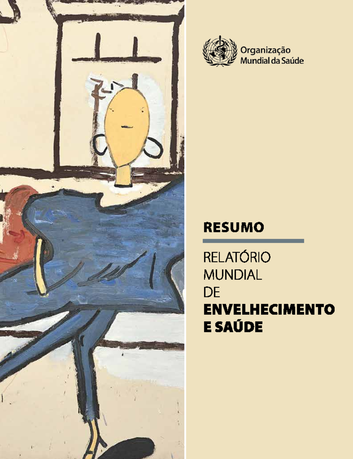 Relatório Mundial de Envelhecimento e Saúde: Desafios e Oportunidades ...