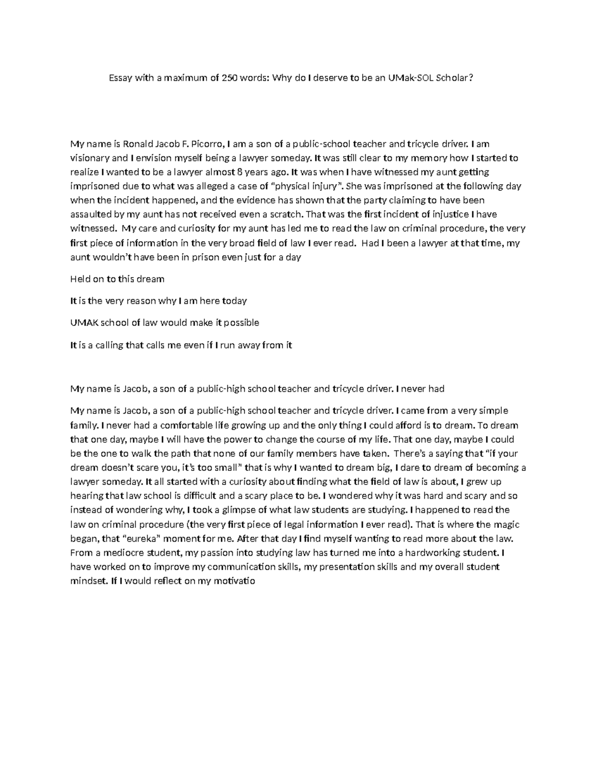 UMAK-SOL Essay: Why I Deserve to be a Scholar (250 Words) - Studocu