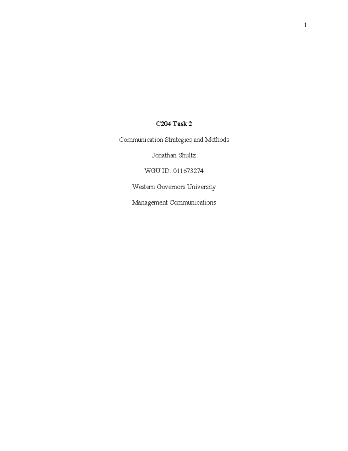 C204 Task 2-PASS - 1 C204 Task 2 Communication Strategies and Methods ...