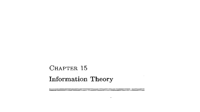 CHAPTER 15: Information Theory and Entropy Concepts - Studocu