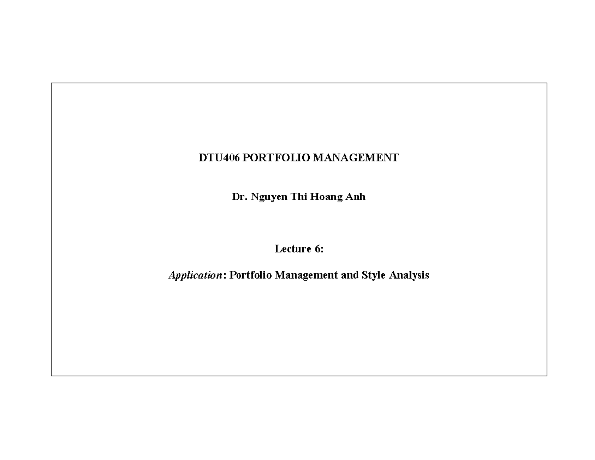 DTU406+-+Lecture+6+-+Portfolio+Management+and+Style+Analysis - DTU406 ...