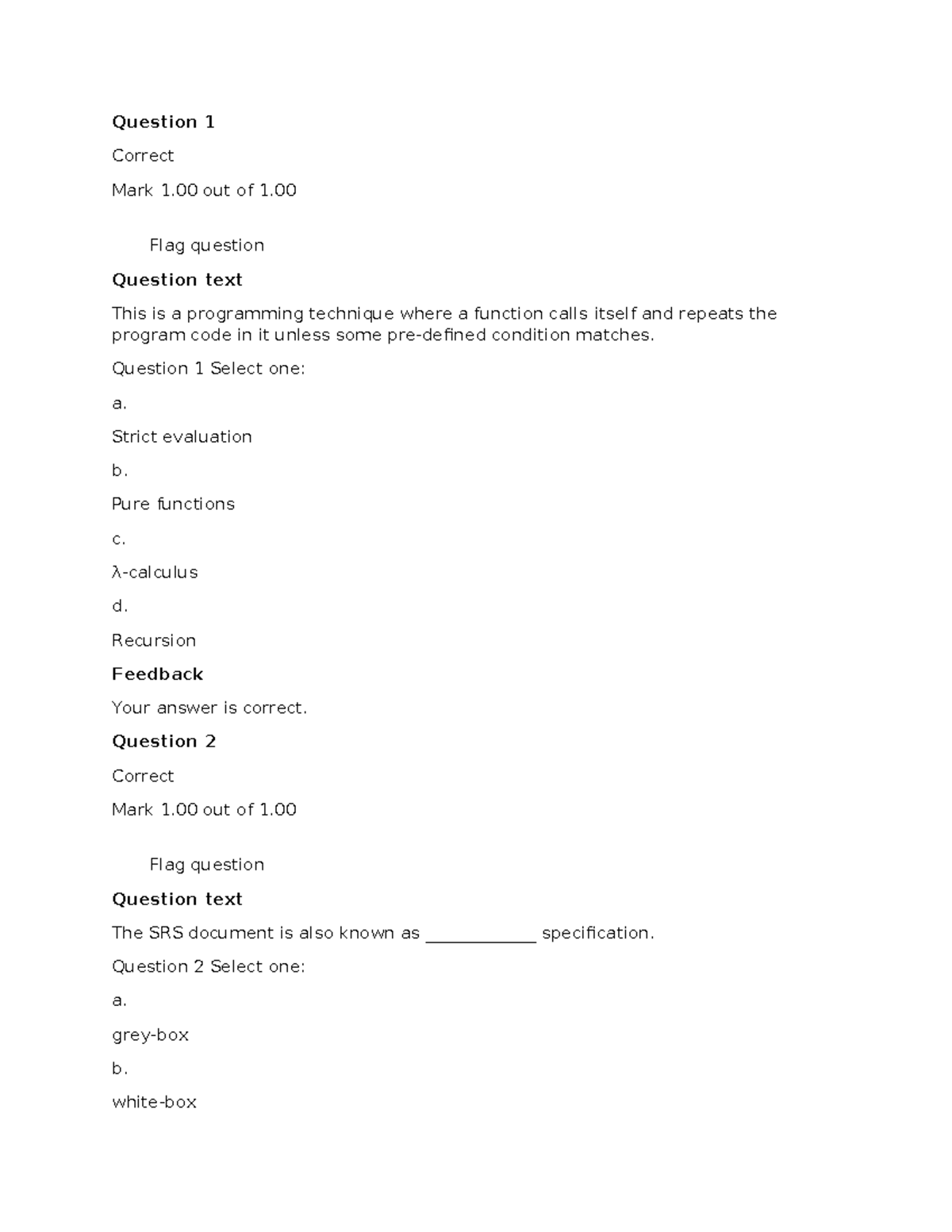 Software Design Midterm Quiz 2 - Question 1 Correct Mark 1 out of 1 ...