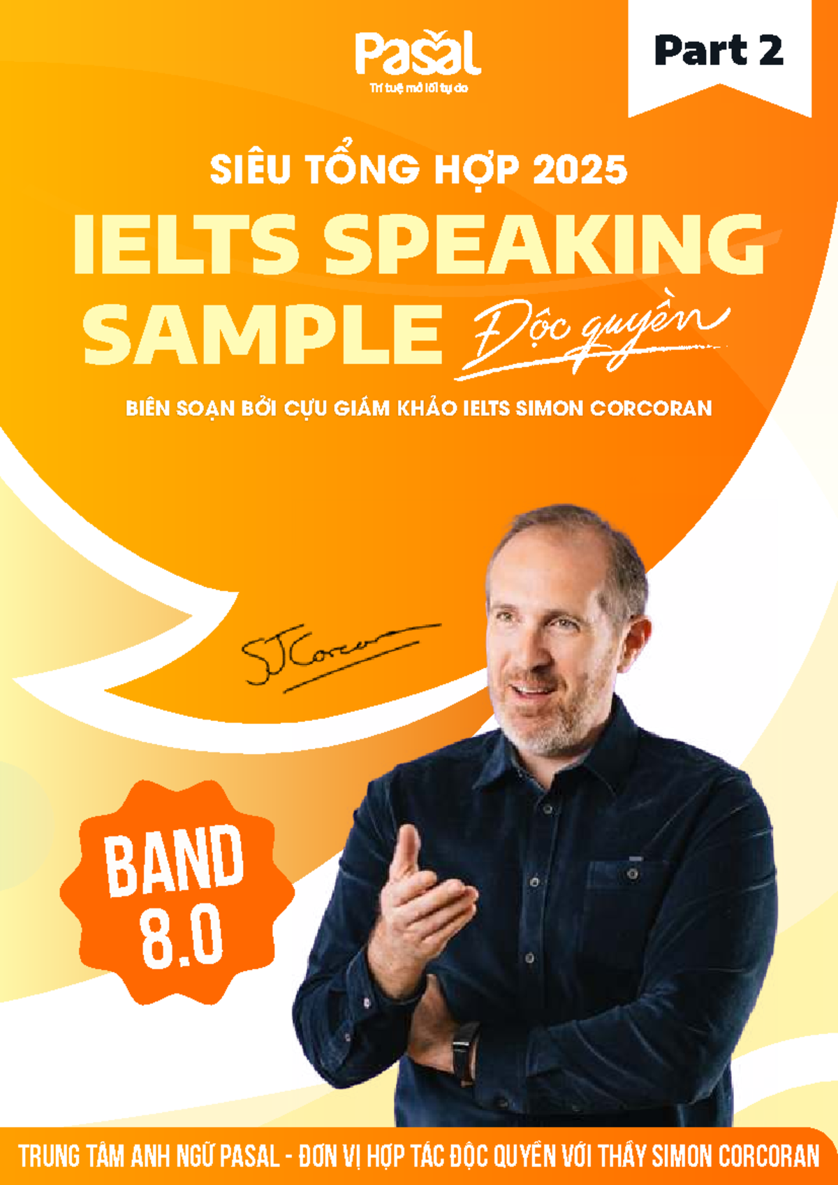 Thầy Simon - IELTS Speaking Part 2 Sample Responses 2025 - Studocu