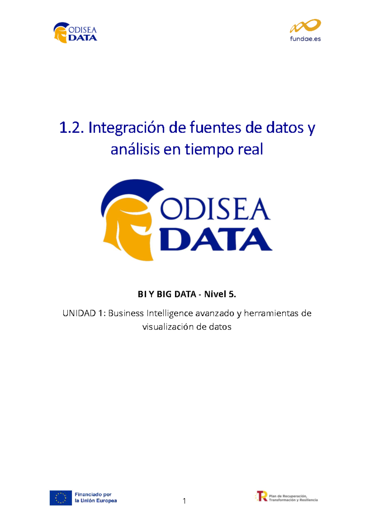 Big Data 5 U1: Integración de Fuentes de Datos y Análisis en Tiempo ...