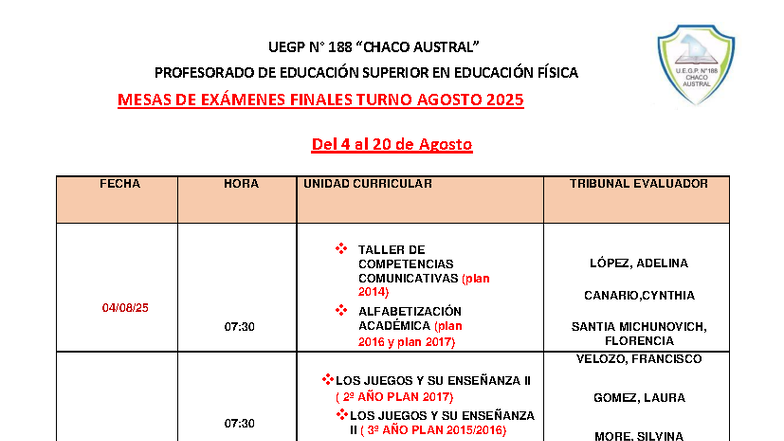 Mesas de examenes agosto 2025 - UEGP N° 188 “CHACO AUSTRAL” PROFESORADO ...