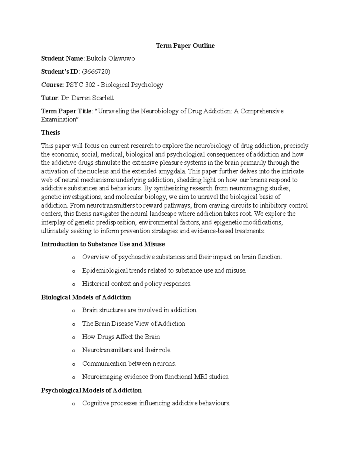 PSYC 302 Term Paper Outline: Neurobiology of Drug Addiction - Studocu