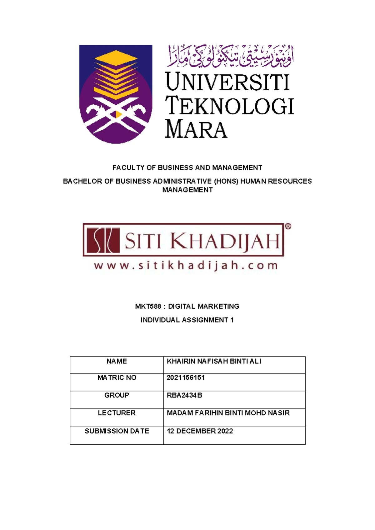 MKT558 Individual Assignment: Analyzing Siti Khadijah's Digital ...