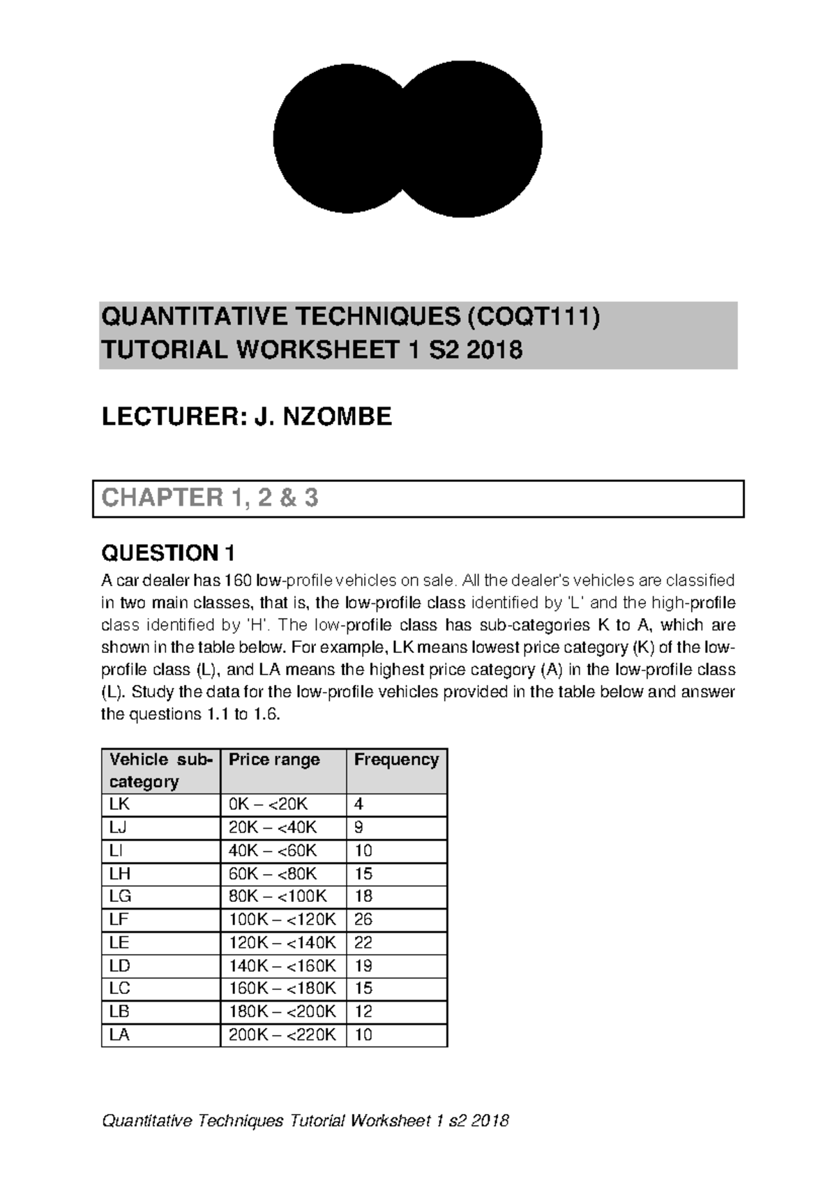 Quantitative Techniques Tutorial Worksheet 1 S2 2018 - QUANTITATIVE ...
