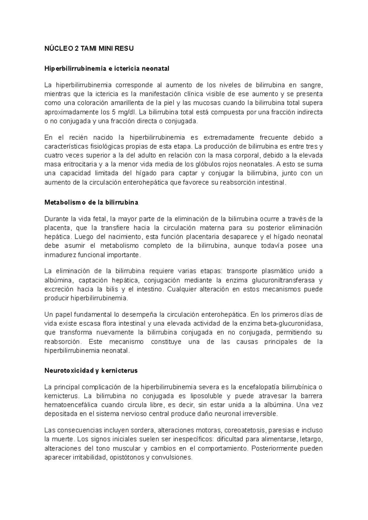 NÚCLEO 2 TAMI MINI RESUMEN: Hiperbilirrubinemia e Ictericia Neonatal ...