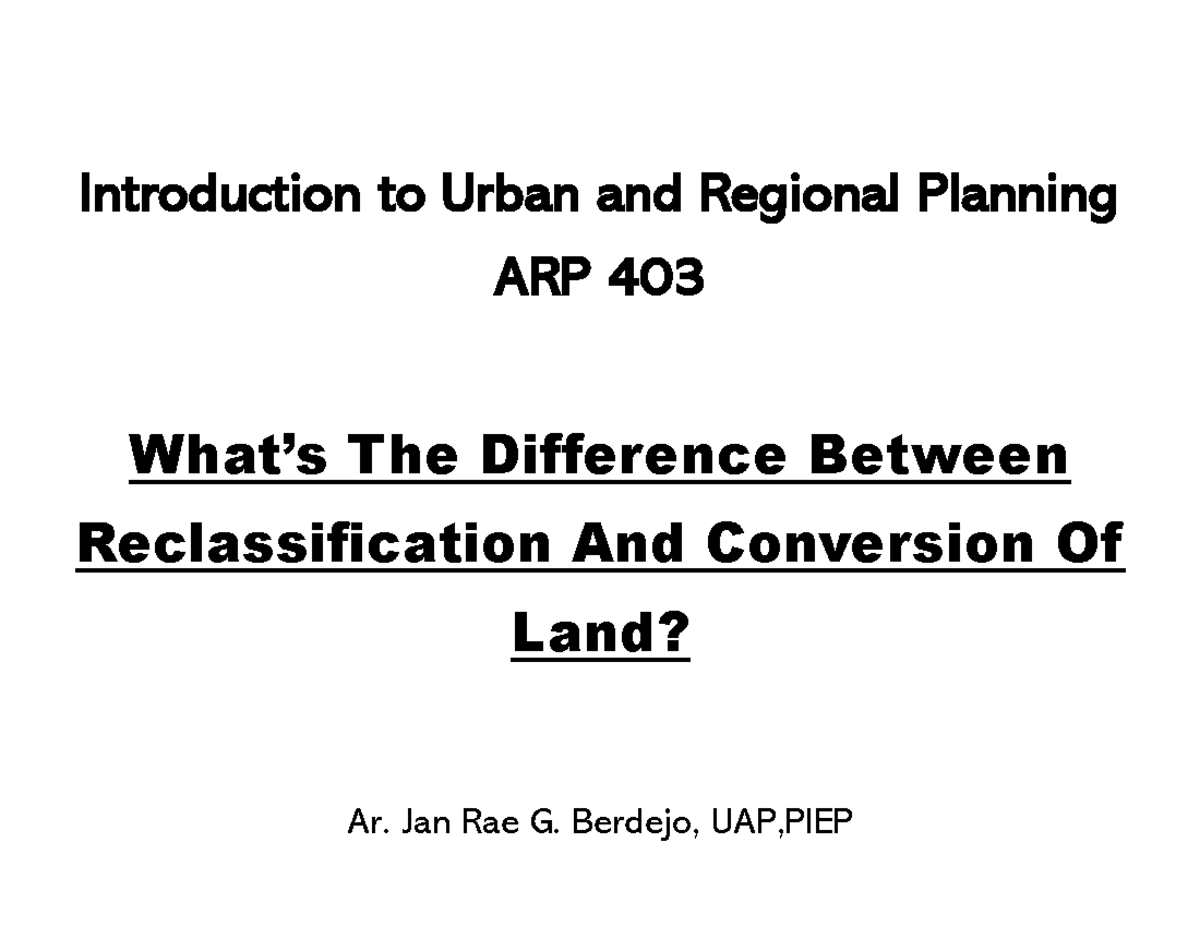 Understanding Land Reclassification vs. Conversion ARP 403 Final ...