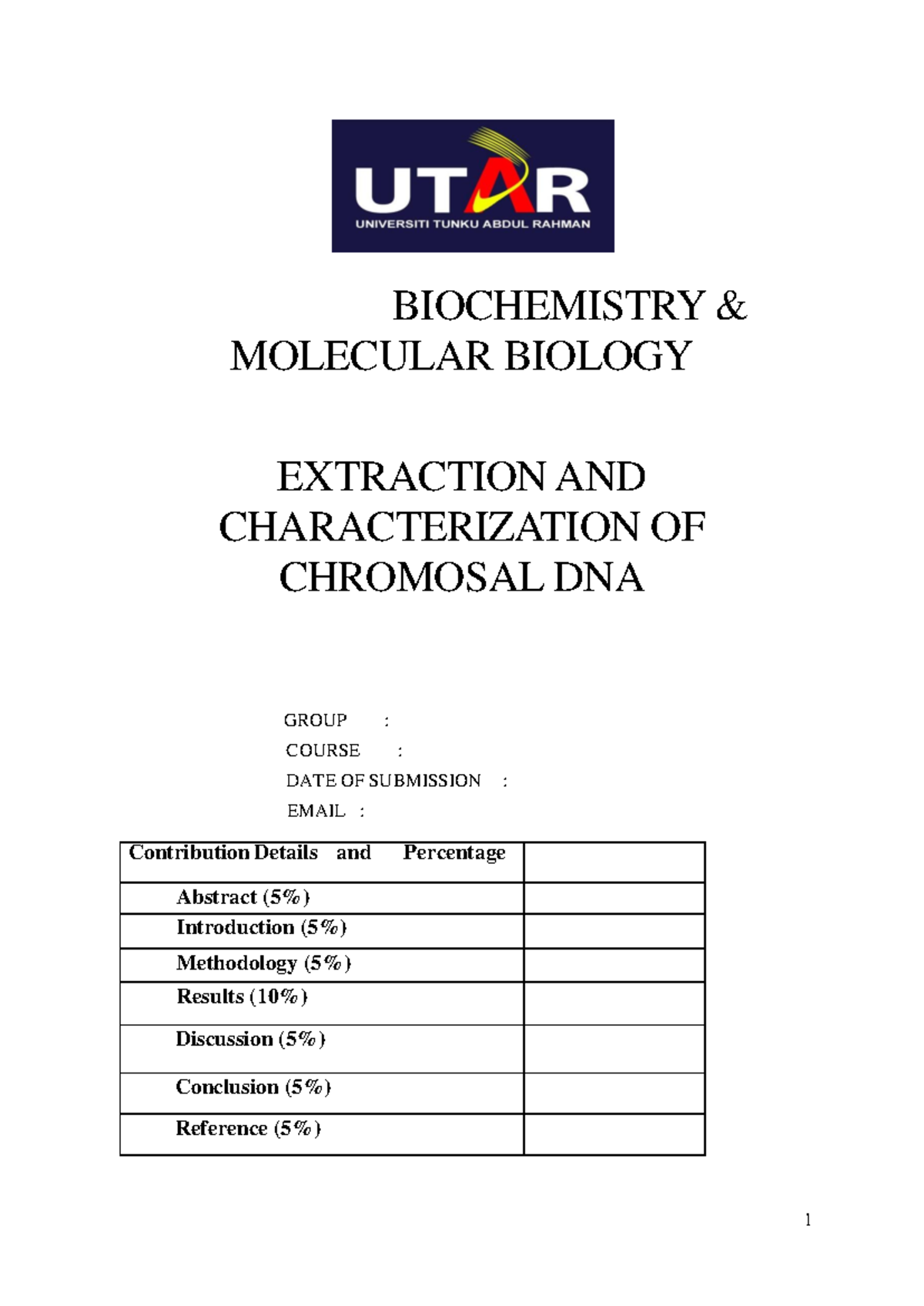UEMB2223 Biochemistry & Molecular Biology Lab 1: DNA Extraction ...