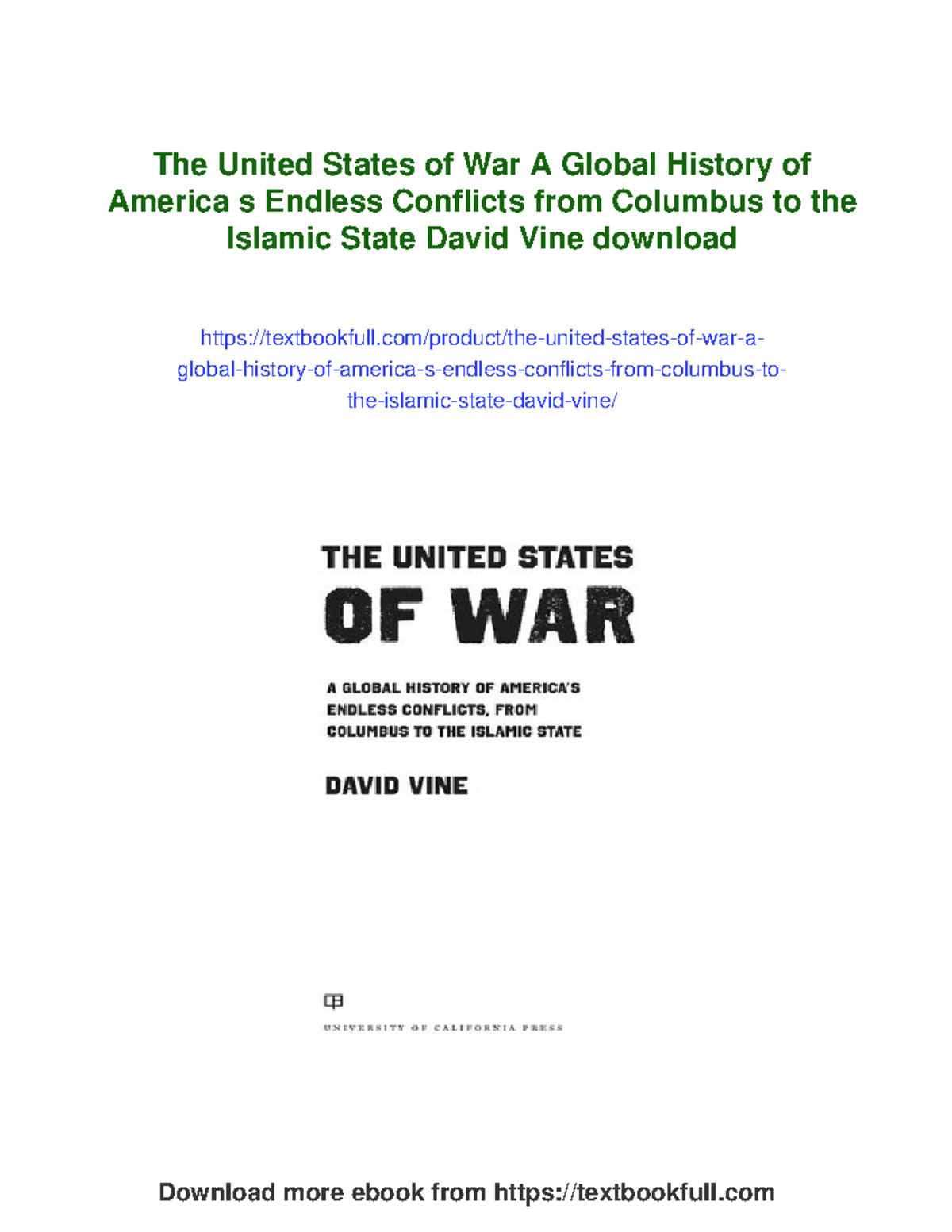 The United States of War: A Global History of Conflicts (E181 .V65 2020 ...