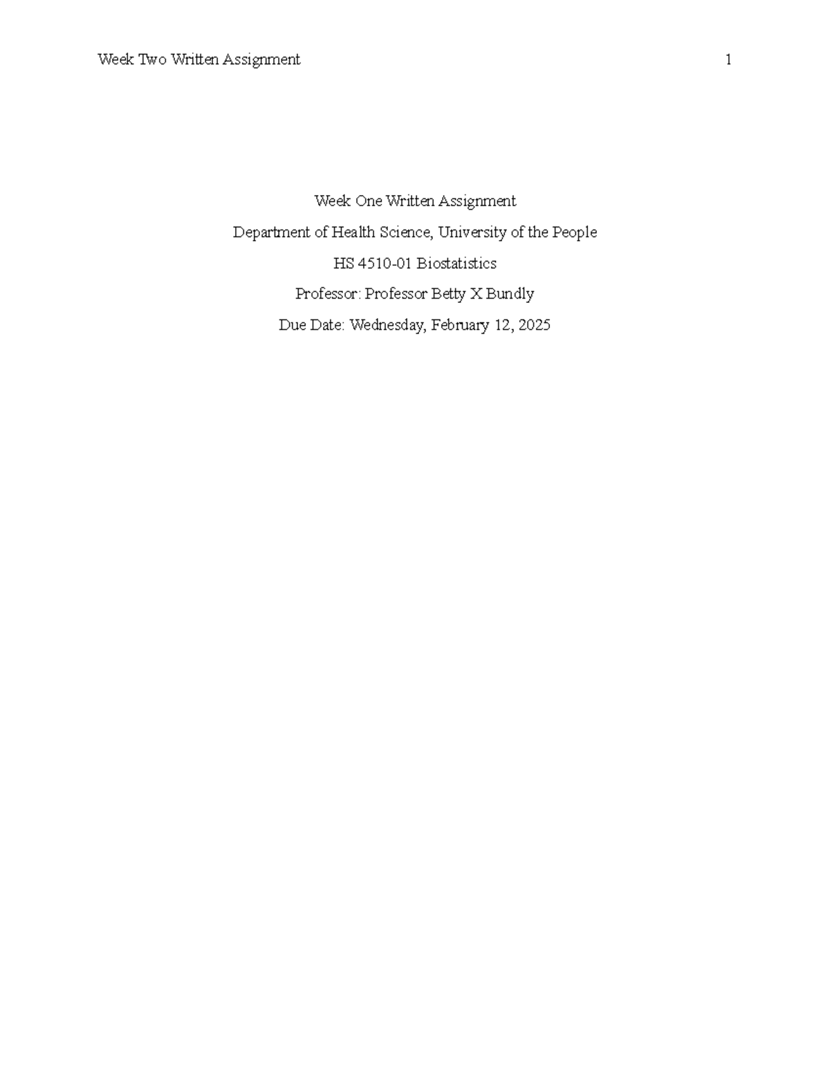 Written Assignment Week Two - Week One Written Assignment Department of ...