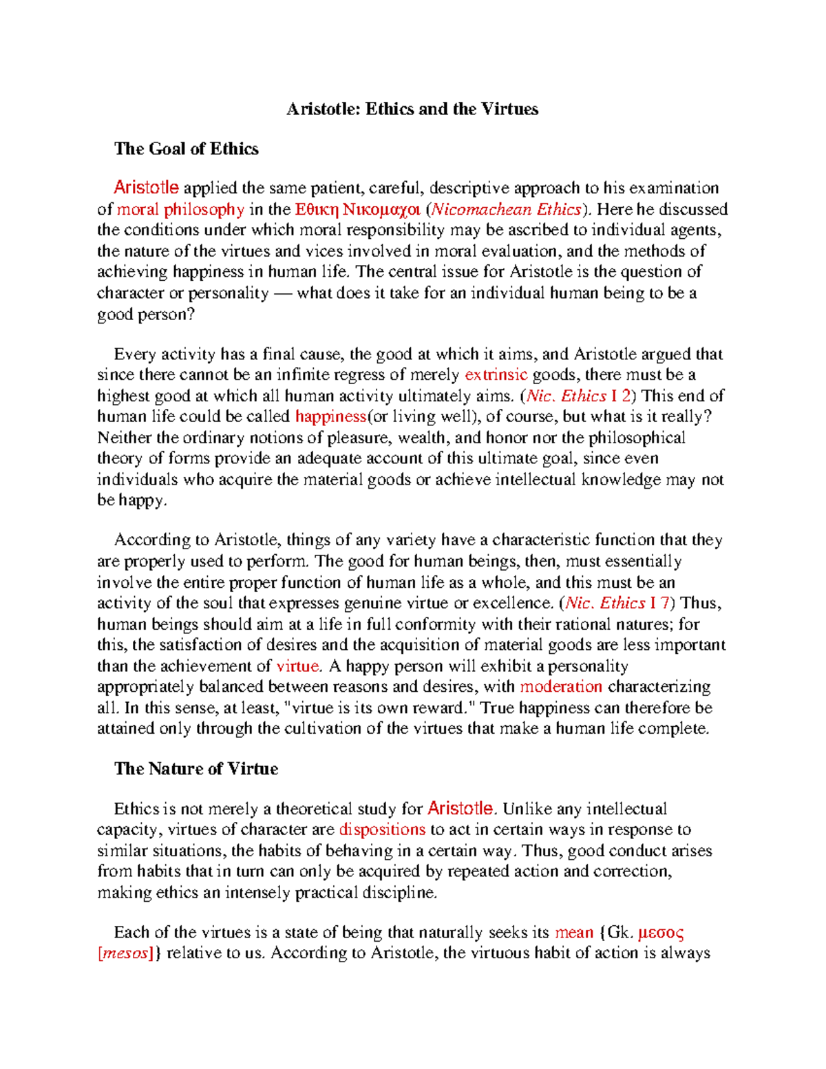 Aristotle Virtue Ethics - Aristotle: Ethics and the Virtues The Goal of ...