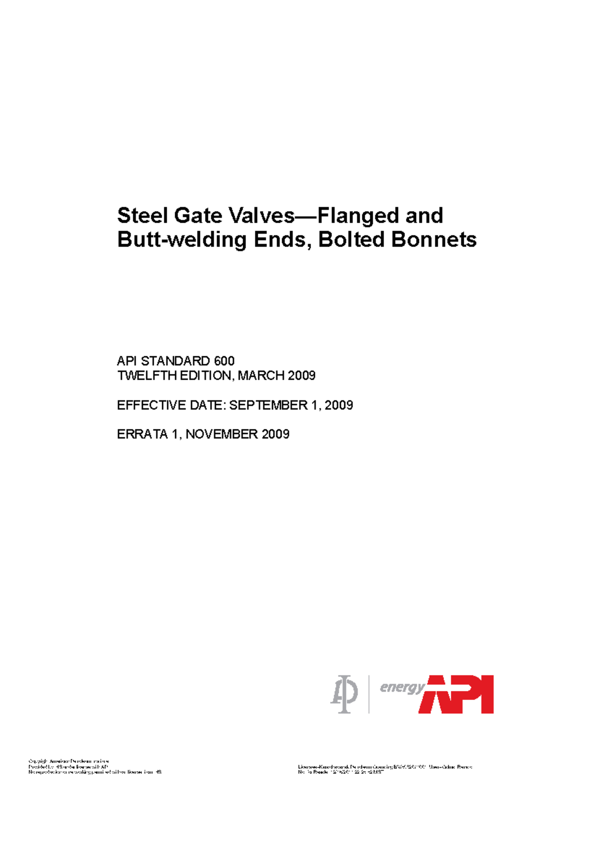 API Std 600-2009: Steel Gate and Ends, Bolted Bonnets Overview - Studocu