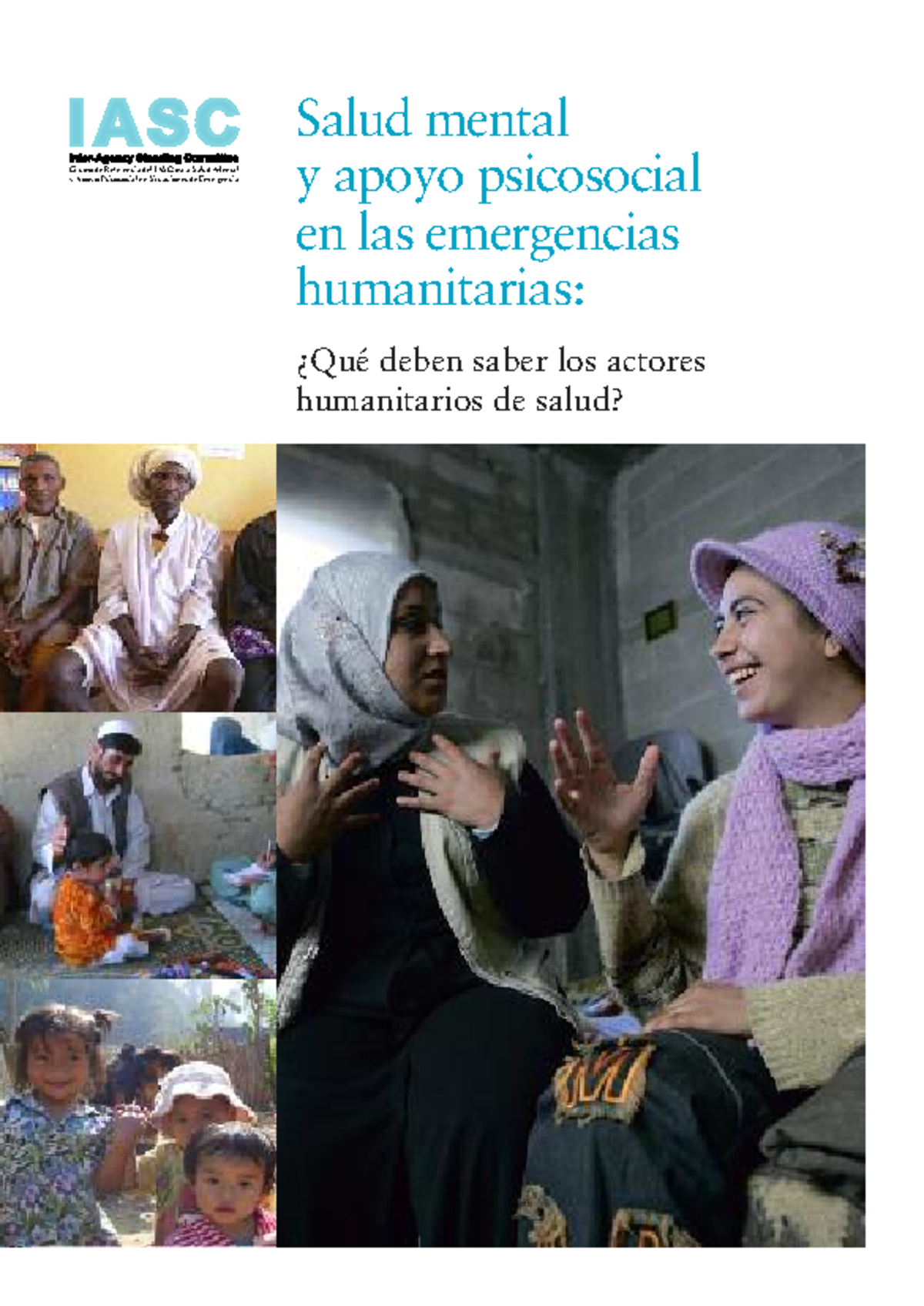 IASC 2010: Salud Mental y Apoyo Psicosocial en Emergencias Humanitarias ...