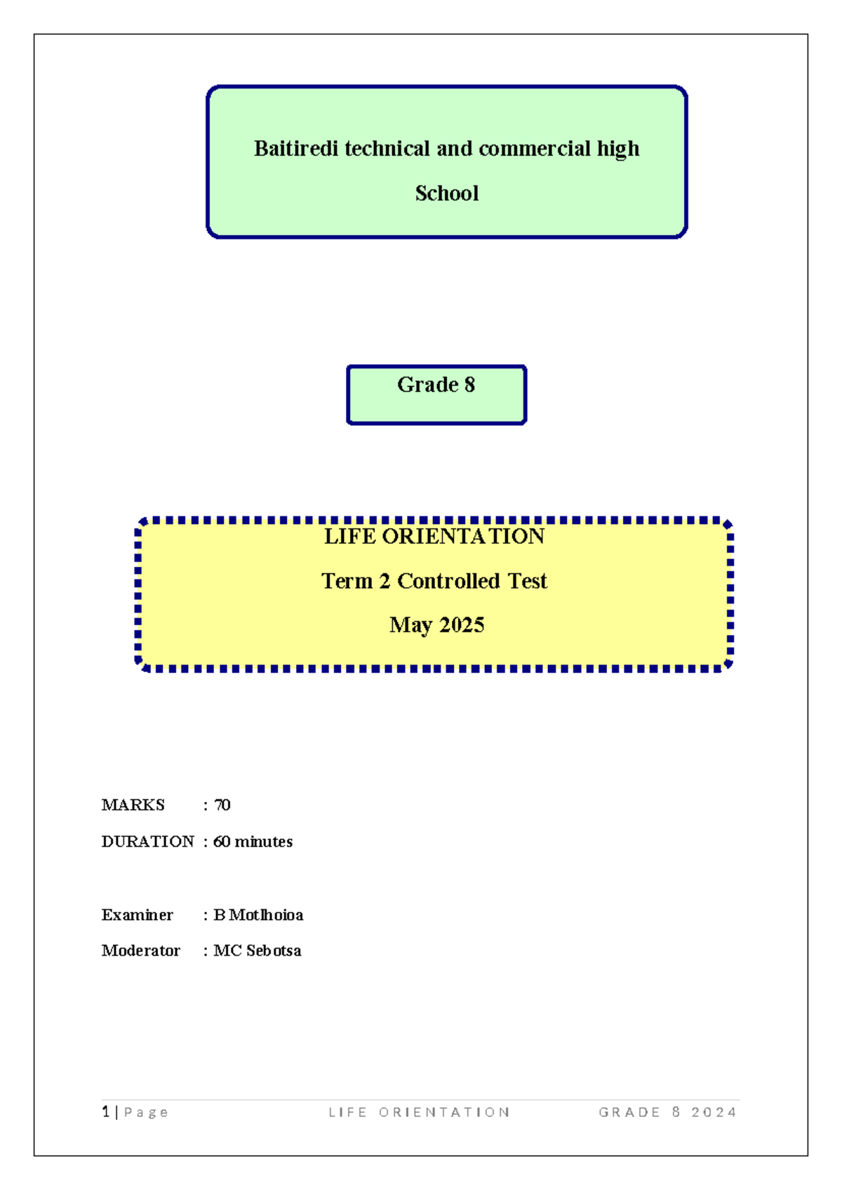 Grade 8 Life Orientation Controlled Test June 2025 - Marks: 70 - Studocu