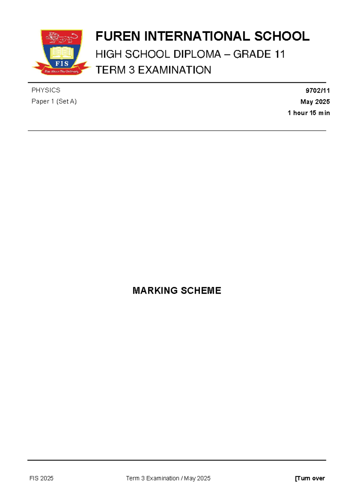 FIS 2025 Grade 11 Term 3 Physics Exam Paper 1 Marking Scheme - Studocu